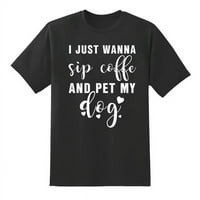 Samo želim da gurnete kafu i ljubimcu mog psa smiješne muške majice