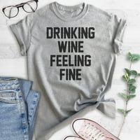 Pijenje vina osjeća dobro majicu, unise ženska muška majica, vinska majica, košulja za piće, heather