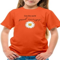 Dajte ovom svijetu dobre energetske majice Juniors -image by Shutterstock, Veliki