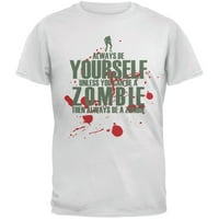 Uvek budite sami zombi bijela odrasla majica - 2x-velika