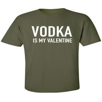 Vodka je moja majica za kratku rukavu za valentinu