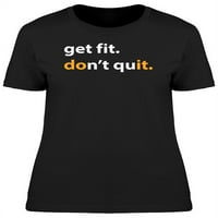 Nabavite FIT ne odustajte od majica - MIMage by Shutterstock, ženska 3x-velika