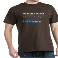 Cafepress - HuntingExcuseStrans majica - pamučna majica