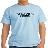 Cafepress - nazovite me doktora - lagana majica - CP
