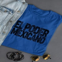 Meksička snaga. Grunge u obliku majica u obliku stila žene -Martprints dizajni, ženski medij