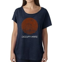 Pop Art Ženska labava fit Dolman Cut Word Art Majica - Okupirajte Marsu