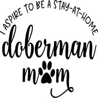 Ostanite kod kuće Doberman mama smiješni psi Zidne naljepnice za zidove Ogulje i stick Wall Art Frels Crna mala