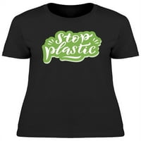 Zaustavite plastičnu majicu Žene -Image by Shutterstock, Ženska mala