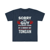Izvinite momkom koji je već preuzeo vrući Tongan srodna srodna majica S-3XL Tonga