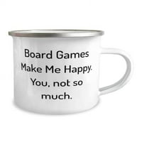 Sarcastic Board Games, igre odbora čine me sretnom. Ti, ne toliko, prekrasna šalica od 12oz kamera za