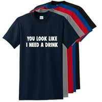 Izgleda da mi treba piće - smiješna majica za piće do 5x