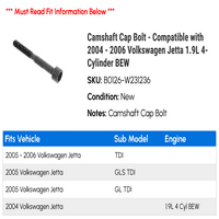 Bolt Camshaft Cap - kompatibilan sa - Volkswagen Jetta 1.9L 4-cilindar Bew 2005