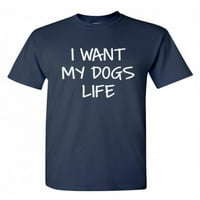 Želite li život mog psa sarkastični grafički grafički novost smiješna majica za mlade