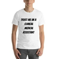 Vjerujte mi kliničkim medicinskim asistentnim majicama kratkih rukava majica po nedefiniranim poklonima