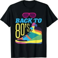 Povratak na 80-e smiješni kostim za zabavu RETRO 80-ih 1980-ih 80-ih majica crna velika