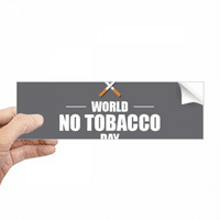 Logo Svjetski ne Tobacoo Day Ne pušenje Pravokutnik naljepnica odbojnika naljepnica za notebook naljepnica