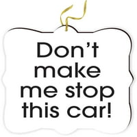 Umjetnička Donna - Nemojte me zaustaviti ovaj automobil - za unutrašnjost automobila za stražnji dio zadirki za hlađenje automobila Pribor za unutrašnjost Dekoracija Viseći ukras ukras za Božić za Božić