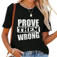 Dokažite ih pogrešnom majicom