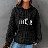Da, hladno me 24: dukseri sa kapuljačom za žene vintage otisnuti dugih rukava Ležerne prilike za vunene kapuljače vrtoglavice labavo lagano udobno pulover crna # m
