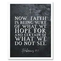 Hebrews 11: Vjera je sigurna u ono što se nadamo za kršćanski biblijski stih citiraj pismu Tipografiju