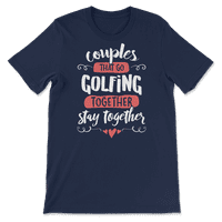 Parovi za golf majice - idite golf zajedno ostanite zajedno