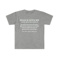 Definicija policijskog službenika Diplomirani unise Majica S-3XL