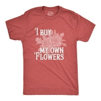 Muške kupujem vlastiti cvijeće majica Funny Valentines Day Poklon TEE za momke - 5xL grafičke teže