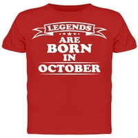Legenda se rodi u oktobru mušku majicu