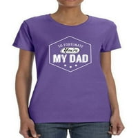 Tako da ste sretan da ste moji tate u obliku majice u obliku oca --image by shutterstock, ženska mala