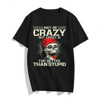 Može biti luda, ali luda je majica za žene