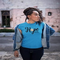 Hope Hold o boli završava majica Žene -Image by Shutterstock, ženski medij