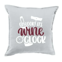 Oh pogleda da je vino ofclock clock jastuk za bacanje 20 20 kvadrat