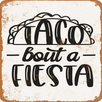 Metalni znak - taco bout a fiesta - vintage rusty izgled