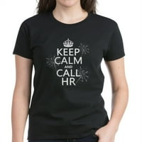 Cafepress - Budite mirni i nazovite H.R. - Ženska tamna majica