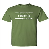 Ne testirajte uvek moj kod - unise pamučna majica majica, vojna, XL