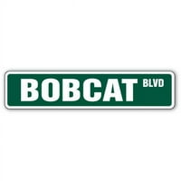 Prijava SS-624-Bobcat in. Bobcat Street znak - Građevinski mačji ljubavnik