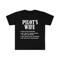 Žena pilota Da, on radi ne ima imaginarnu unise majicu S-3XL brak