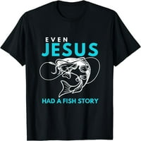Čak je i Isus imao priču o ribi Isusa majica crna 2x-velika