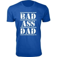 Muškarci Bad Ass Tata Majica