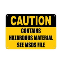 Prometni znakovi - Oprez - Sadrži opasni materijal Pogledajte MSDS datoteku aluminijumski znak Ulično
